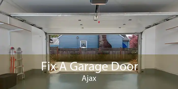 Fix A Garage Door Ajax